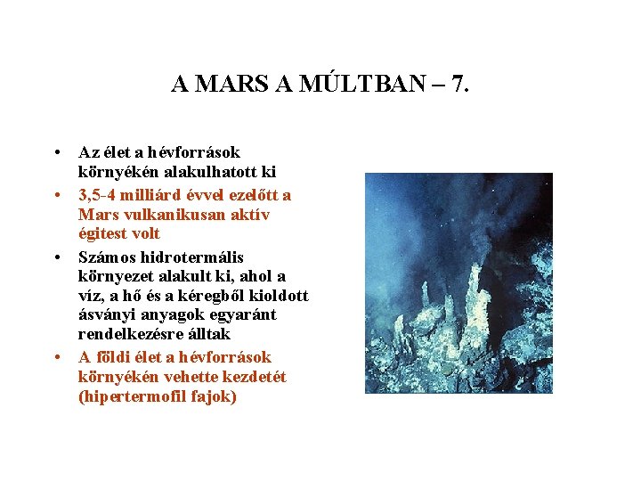 A MARS A MÚLTBAN – 7. • Az élet a hévforrások környékén alakulhatott ki