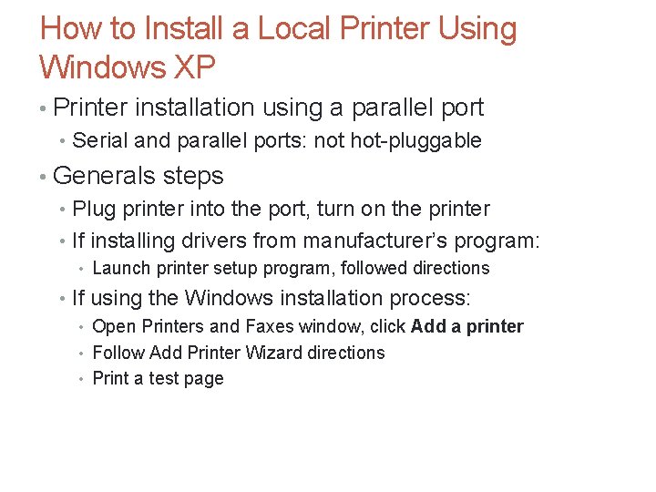 How to Install a Local Printer Using Windows XP • Printer installation using a