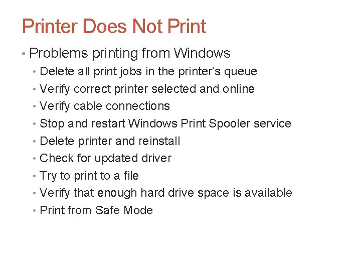 Printer Does Not Print • Problems printing from Windows • Delete all print jobs