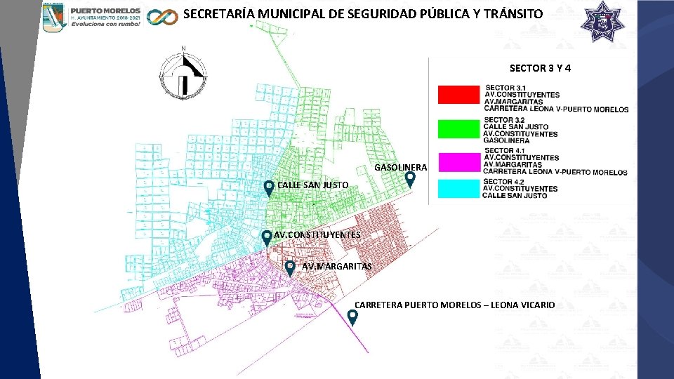 SECRETARÍA MUNICIPAL DE SEGURIDAD PÚBLICA Y TRÁNSITO SECTOR 3 Y 4 GASOLINERA CALLE SAN