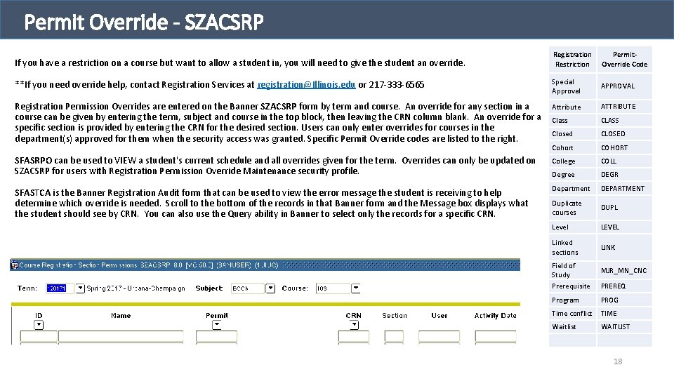 Permit Override - SZACSRP If you have a restriction on a course but want