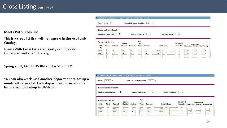 Cross Listing continued Meets With Cross List This is a cross list that will