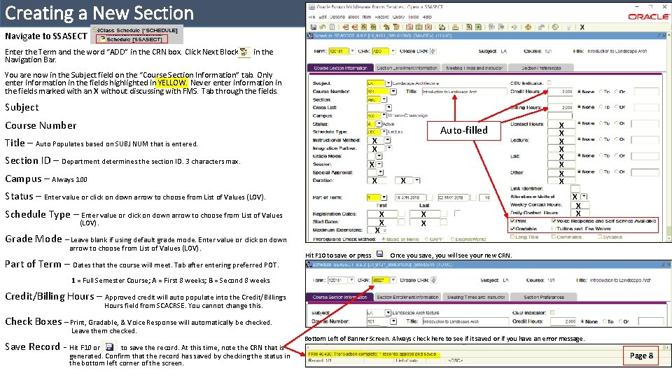 Creating a New Section Navigate to SSASECT Enter the Term and the word “ADD”