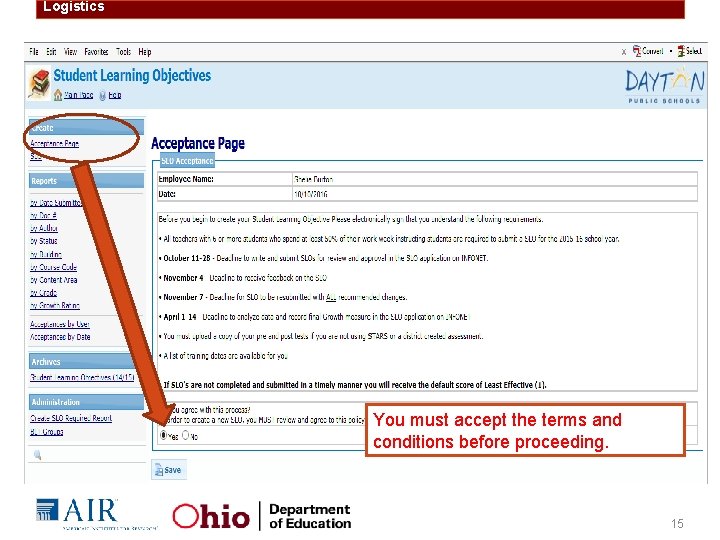 Logistics You must accept the terms and conditions before proceeding. 15 