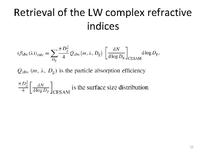 Retrieval of the LW complex refractive indices 11 