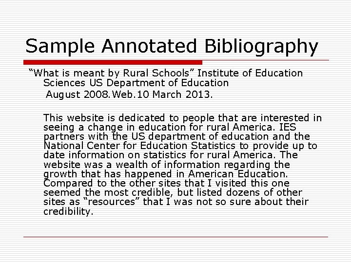 Sample Annotated Bibliography “What is meant by Rural Schools” Institute of Education Sciences US