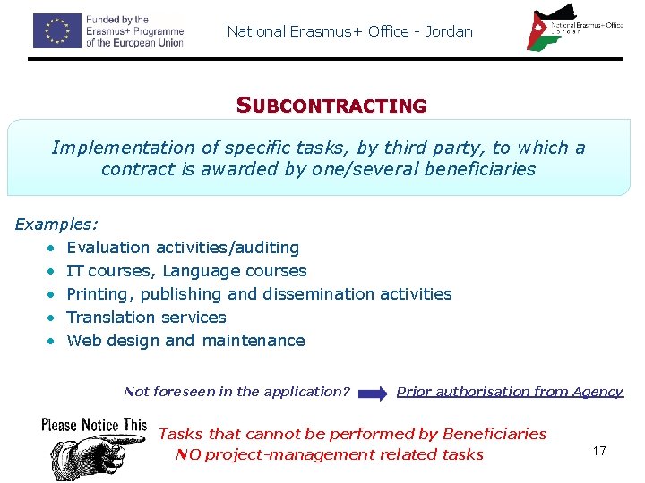  National Erasmus+ Office - Jordan SUBCONTRACTING Implementation of specific tasks, by third party,