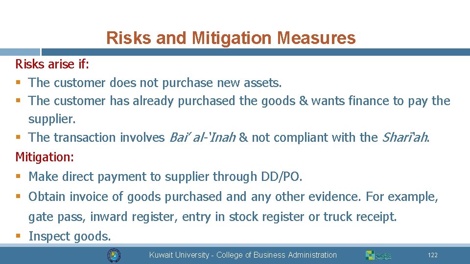 Risks and Mitigation Measures Risks arise if: § The customer does not purchase new