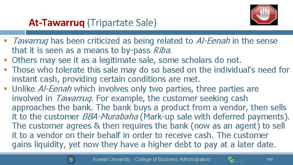 At-Tawarruq (Tripartate Sale) § Tawarruq has been criticized as being related to Al-Eenah in