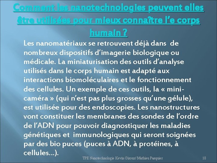 Comment les nanotechnologies peuvent elles être utilisées pour mieux connaître l’e corps humain ?