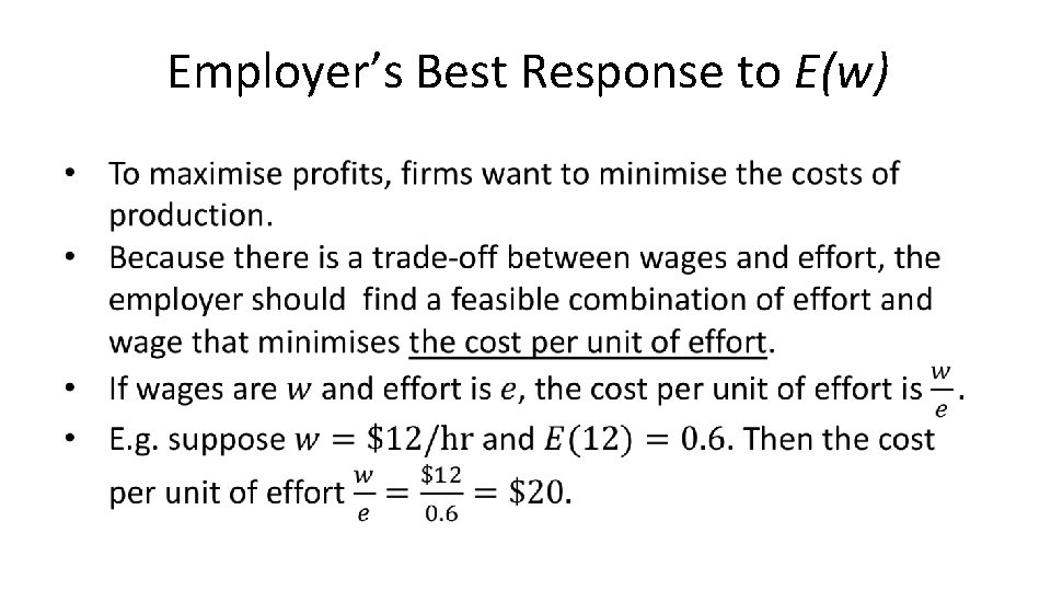 Employer’s Best Response to E(w) 