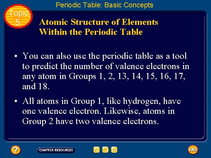 Topic 5 Periodic Table: Basic Concepts Atomic Structure of Elements Within the Periodic Table