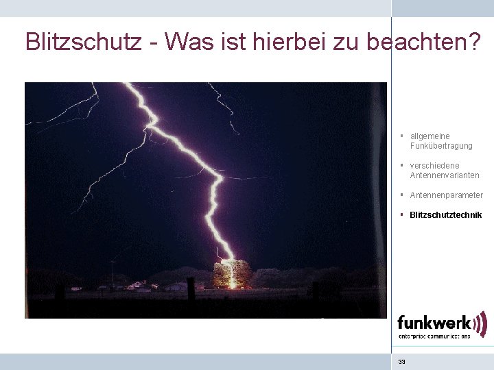 Blitzschutz - Was ist hierbei zu beachten? § allgemeine Funkübertragung § verschiedene Antennenvarianten §