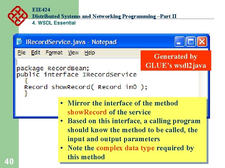EIE 424 Distributed Systems and Networking Programming –Part II 4. WSDL Essential Generated by EIE 424 Distributed Systems and Networking Programming –Part II 4. WSDL Essential Generated by
