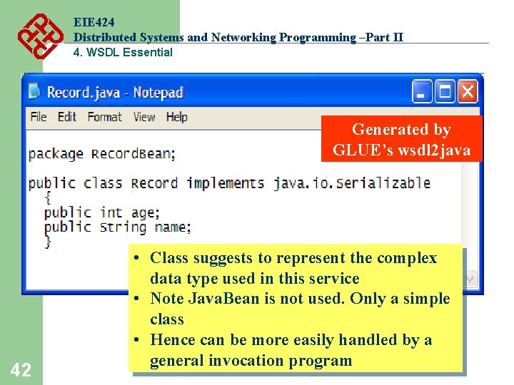 EIE 424 Distributed Systems and Networking Programming –Part II 4. WSDL Essential Generated by EIE 424 Distributed Systems and Networking Programming –Part II 4. WSDL Essential Generated by