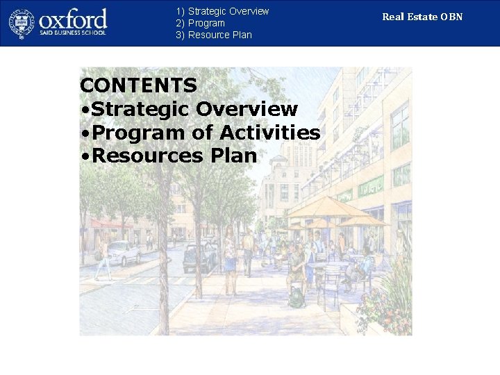 1) Strategic Overview 2) Program 3) Resource Plan CONTENTS • Strategic Overview • Program