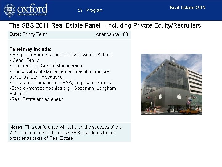 2) Program Real Estate OBN The SBS 2011 Real Estate Panel – including Private