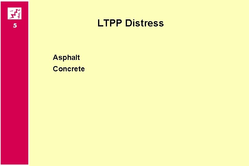 LTPP Distress Asphalt Concrete 