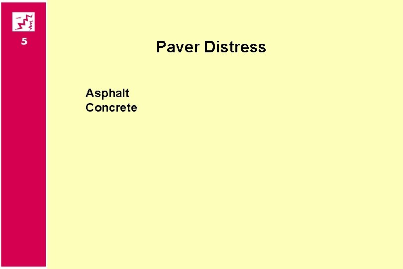 Paver Distress Asphalt Concrete 