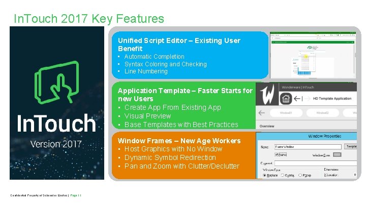 In. Touch 2017 Key Features Unified Script Editor – Existing User Benefit • Automatic