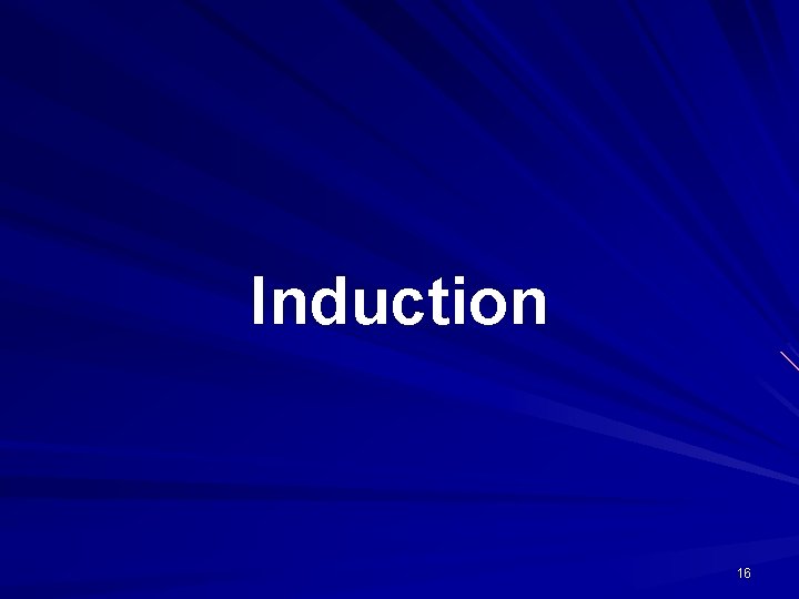 Induction 16 