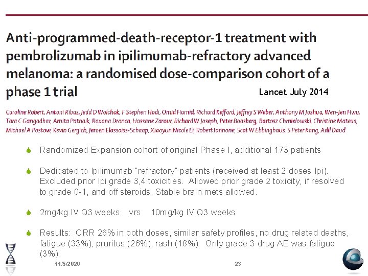 Lancet July 2014 S Randomized Expansion cohort of original Phase I, additional 173 patients