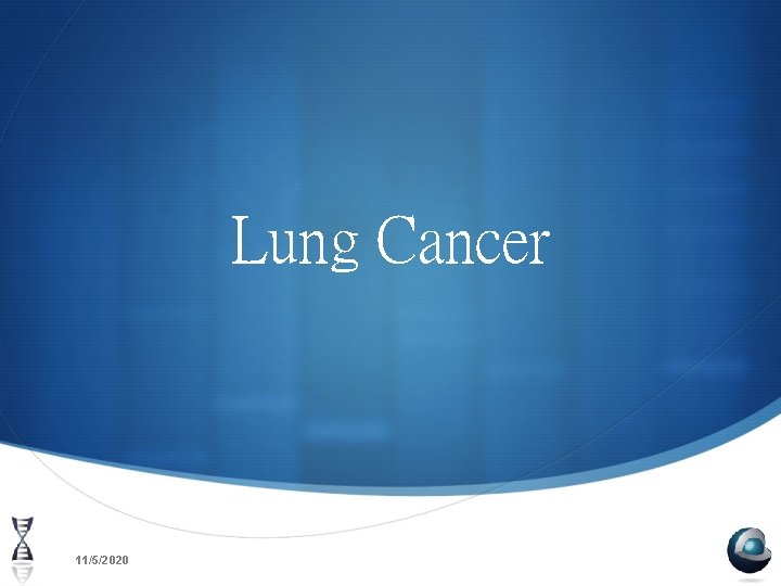 Lung Cancer 11/5/2020 