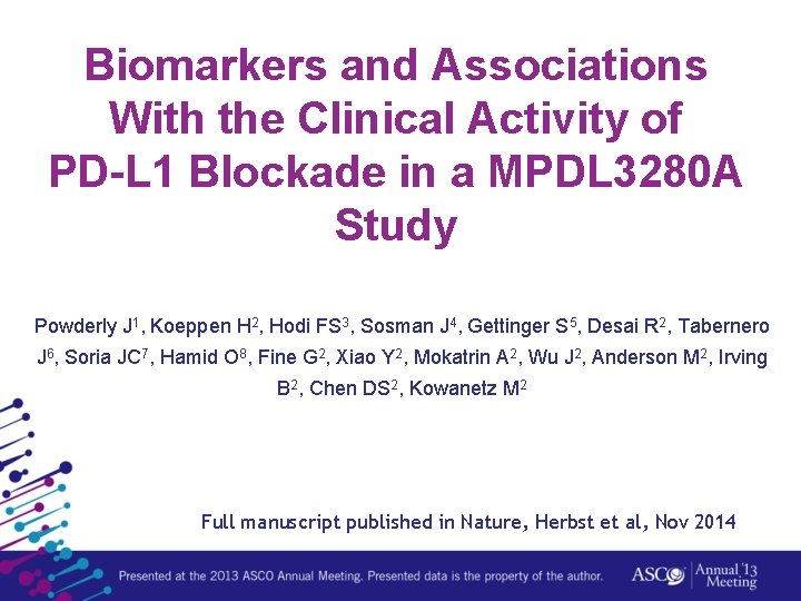 Biomarkers and Associations With the Clinical Activity of PD-L 1 Blockade in a MPDL