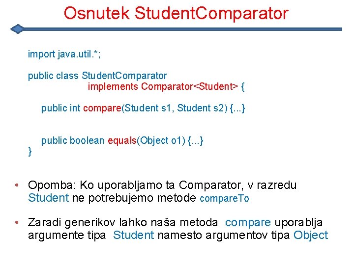 Osnutek Student. Comparator import java. util. *; public class Student. Comparator implements Comparator<Student> {