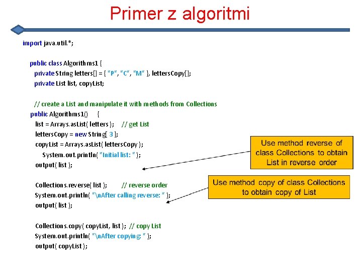 Primer z algoritmi import java. util. *; public class Algorithms 1 { private String