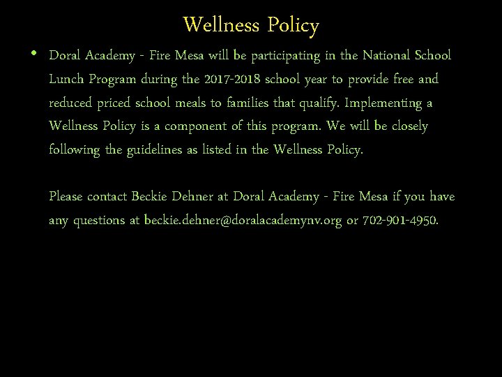 Wellness Policy • Doral Academy - Fire Mesa will be participating in the National
