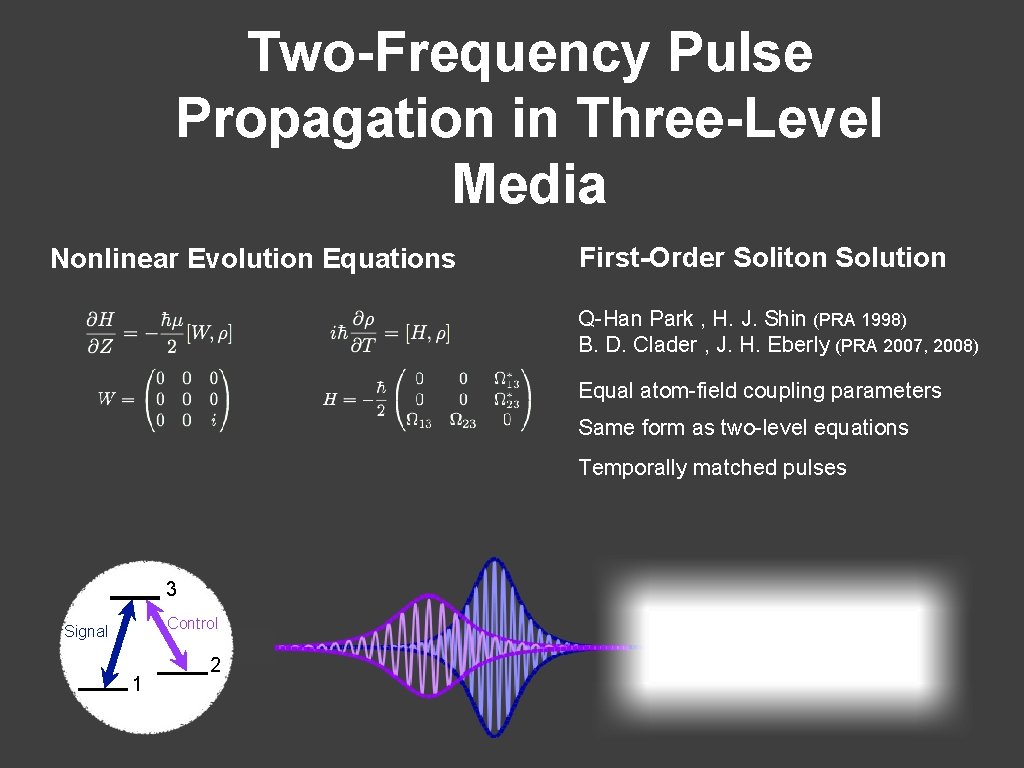 Two-Frequency Pulse Propagation in Three-Level Media Nonlinear Evolution Equations First-Order Soliton Solution Q-Han Park