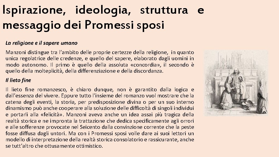 Ispirazione, ideologia, struttura e messaggio dei Promessi sposi La religione e il sapere umano