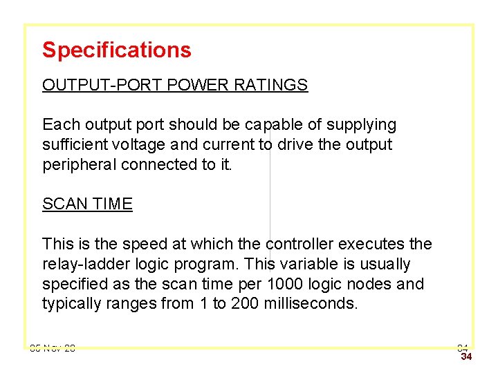 Specifications OUTPUT-PORT POWER RATINGS Each output port should be capable of supplying sufficient voltage