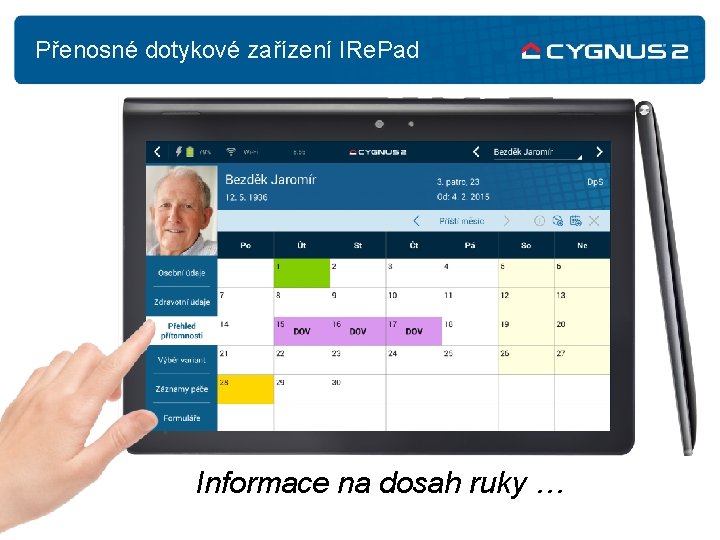 Přenosné dotykové zařízení IRe. Pad Informace na dosah ruky … 