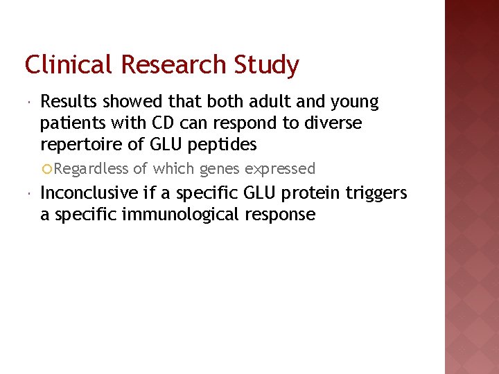 Clinical Research Study Results showed that both adult and young patients with CD can