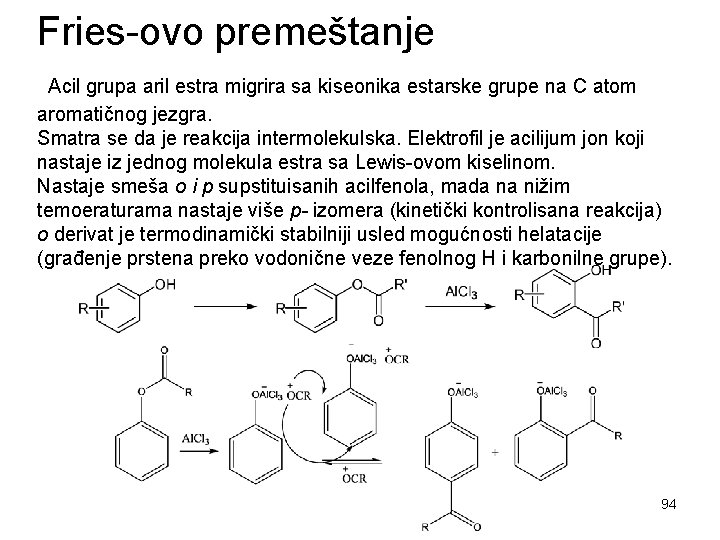 Fries-ovo premeštanje Acil grupa aril estra migrira sa kiseonika estarske grupe na C atom