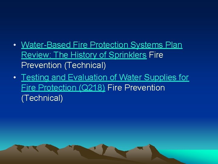  • Water-Based Fire Protection Systems Plan Review: The History of Sprinklers Fire Prevention
