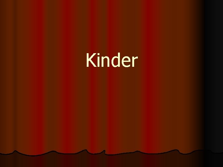 Kinder 