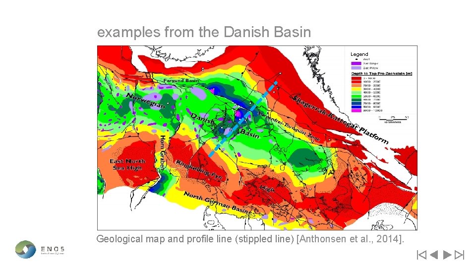 examples from the Danish Basin Legend Geological map and profile line (stippled line) [Anthonsen