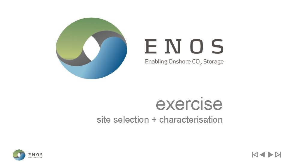 exercise site selection + characterisation 