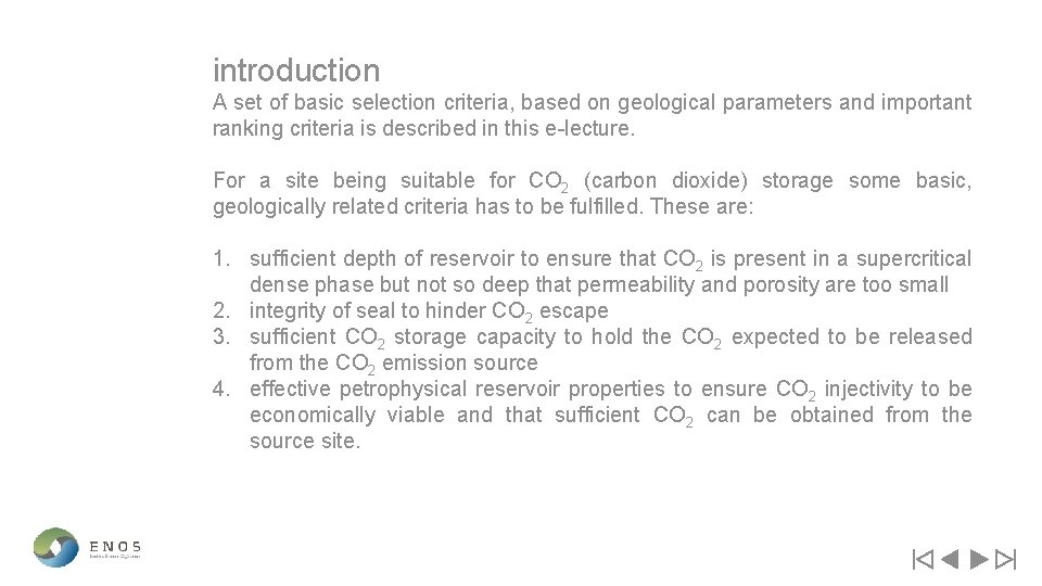 introduction A set of basic selection criteria, based on geological parameters and important ranking