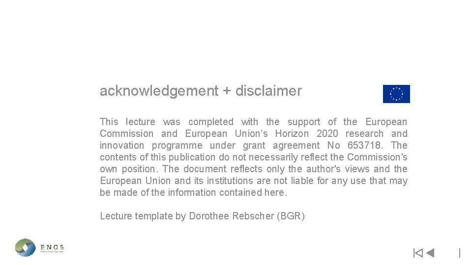 acknowledgement + disclaimer This lecture was completed with the support of the European Commission