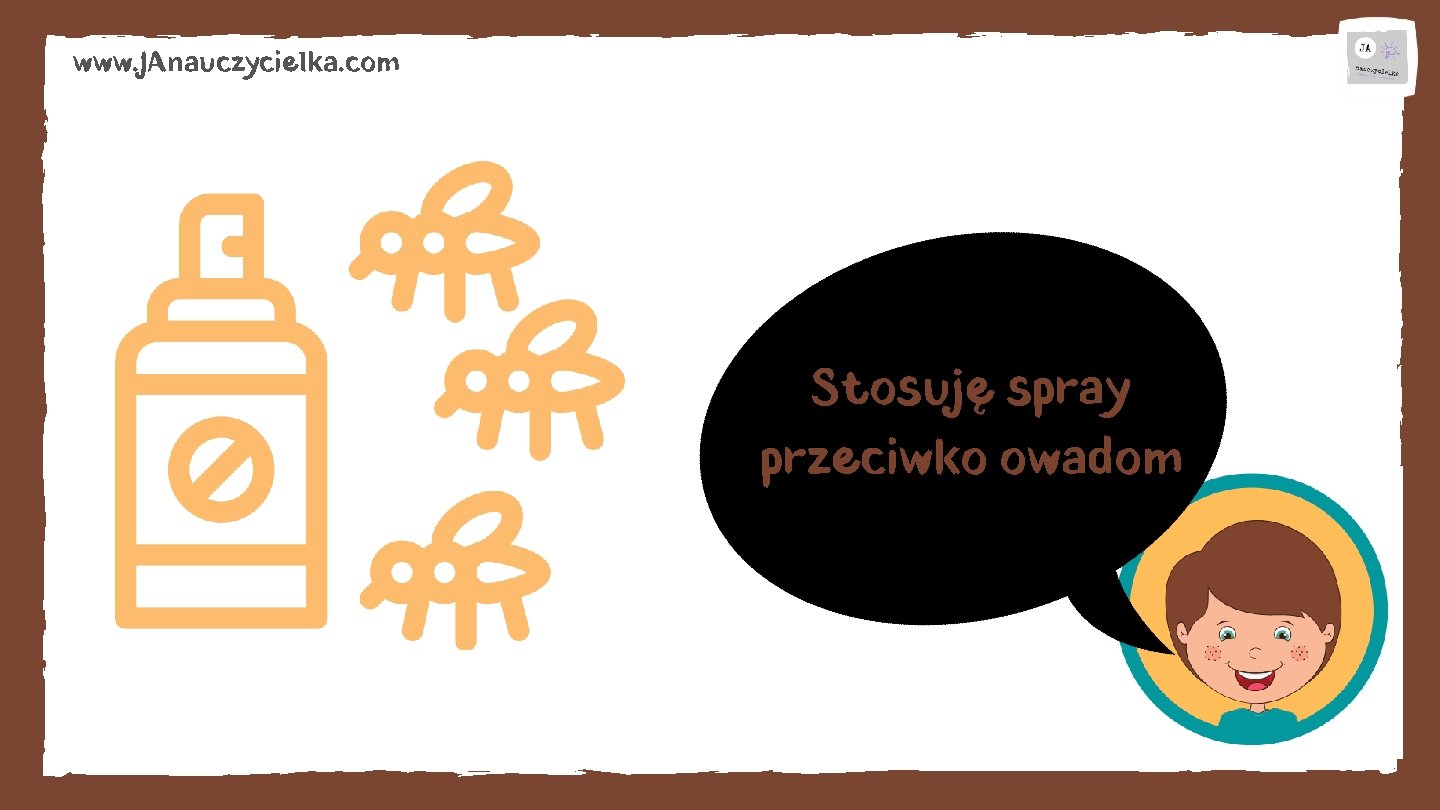 www. JAnauczycielka. com Stosuję spray przeciwko owadom 