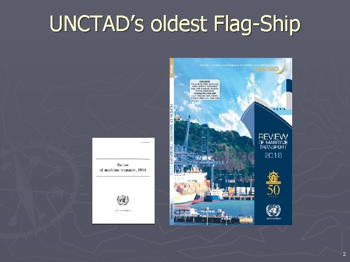 UNCTAD’s oldest Flag-Ship 2 