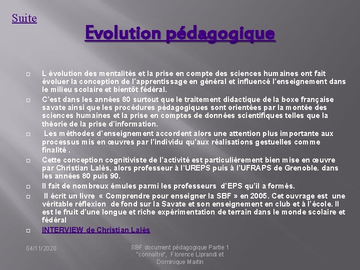 Suite Evolution pédagogique L évolution des mentalités et la prise en compte des sciences