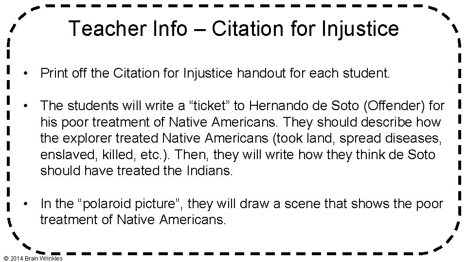 Teacher Info – Citation for Injustice • Print off the Citation for Injustice handout