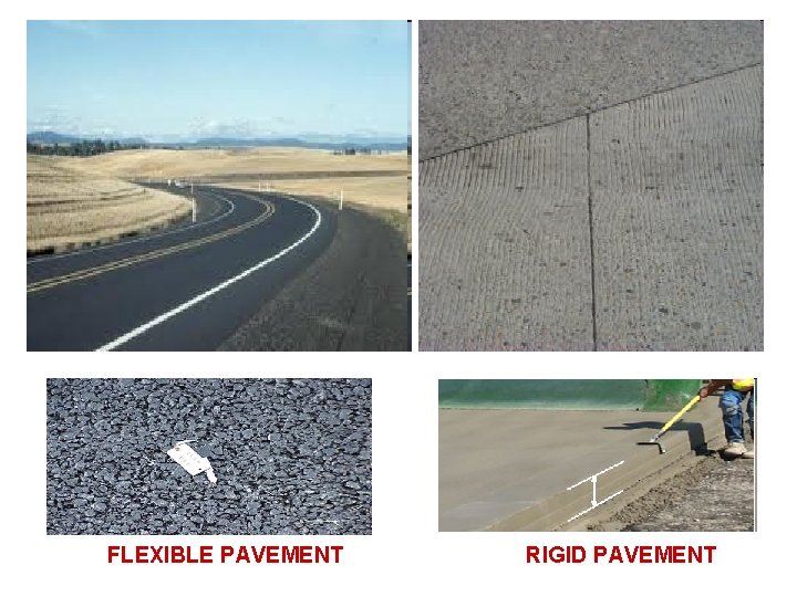 FLEXIBLE PAVEMENT RIGID PAVEMENT 