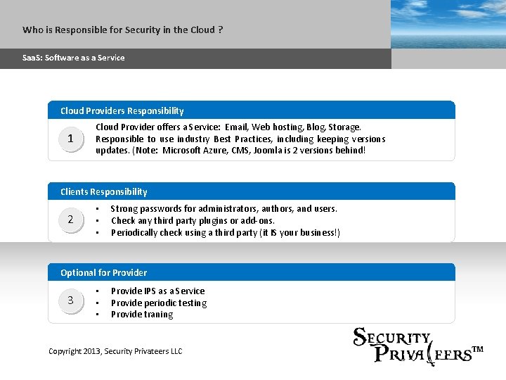 Who AGENDA is Responsible for Security in the Cloud ? Sub headline Saa. S:
