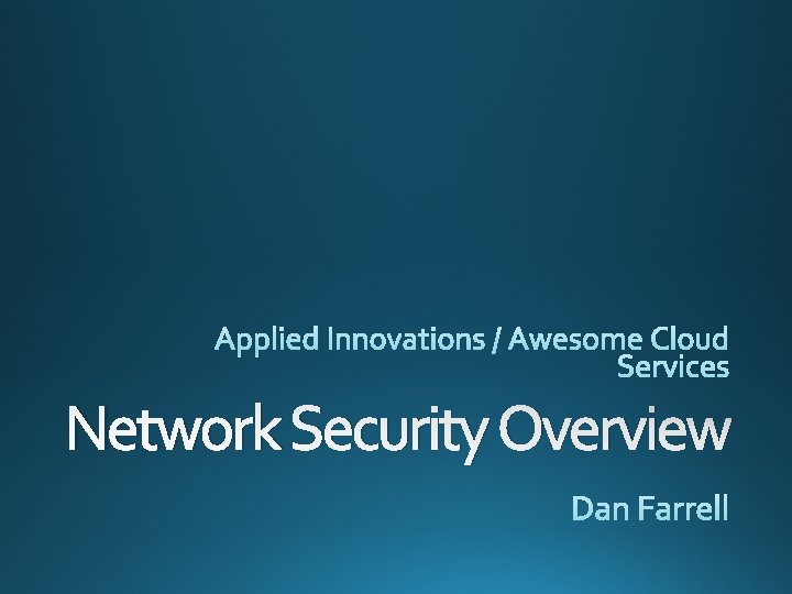 Network Security Overview 